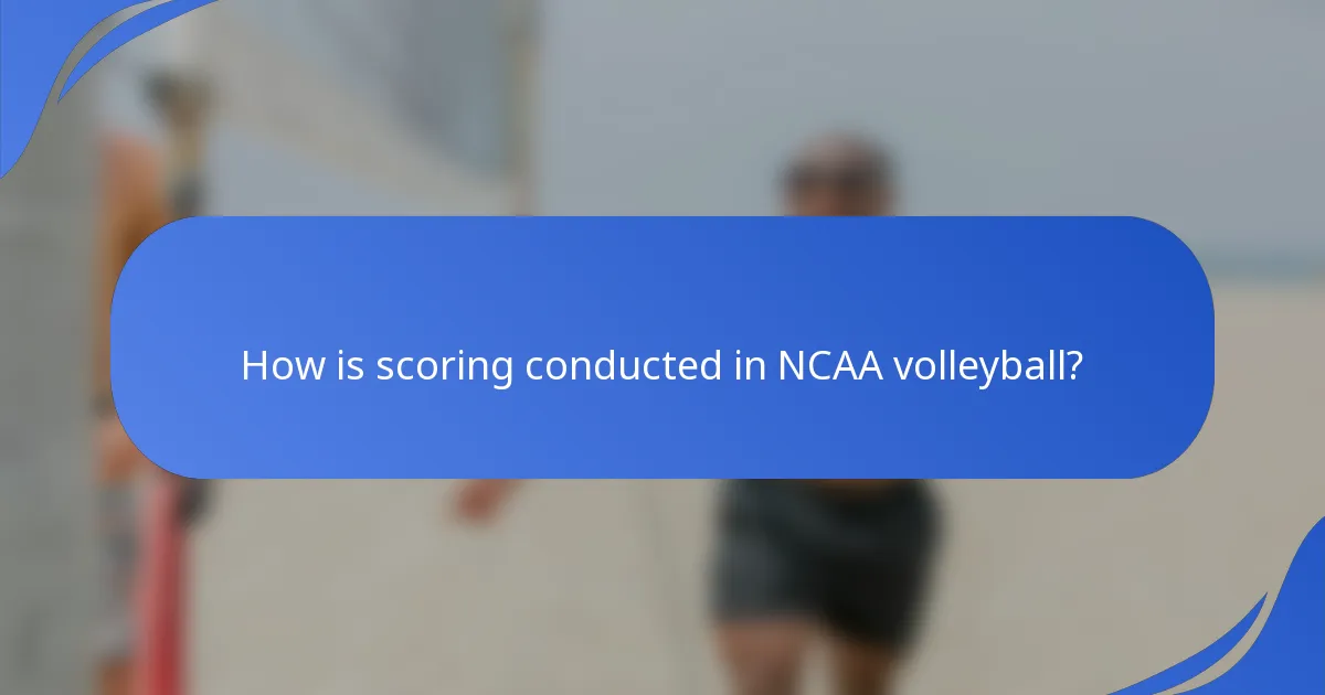 How is scoring conducted in NCAA volleyball?